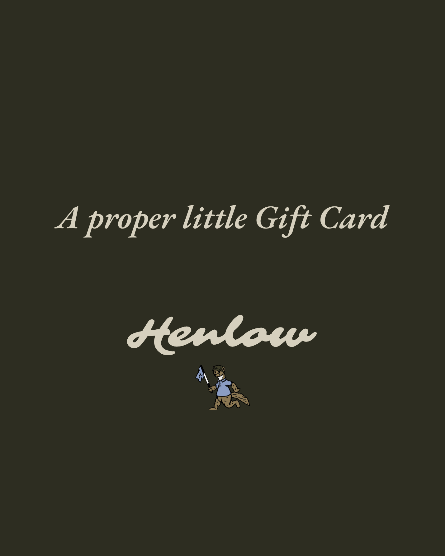 Henlow Gift Card